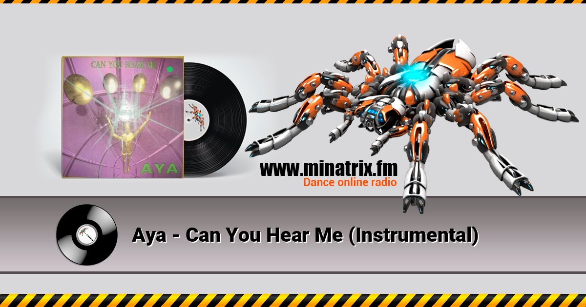 Aya - Can You Hear Me (Instrumental) Aya - Can You Hear Me (Instrumental) Listen online and download MP3