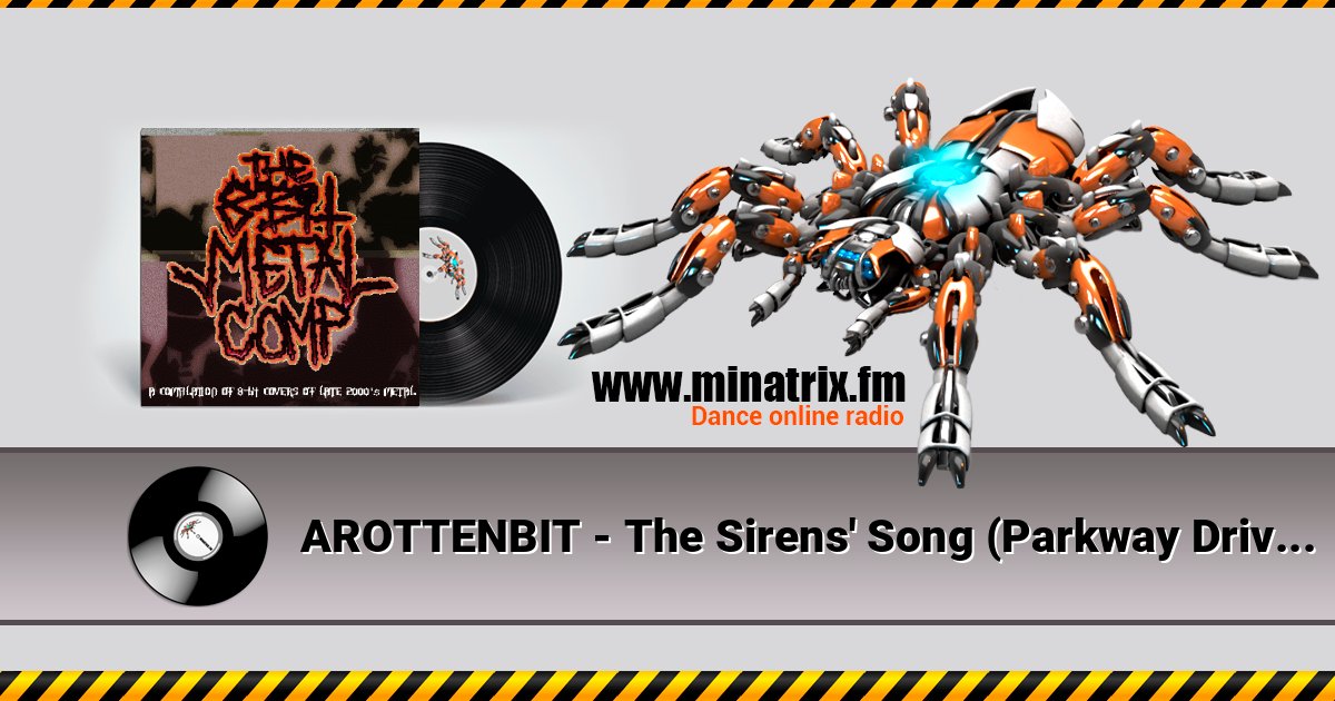 AROTTENBIT - The Sirens' Song (Parkway Drive cover) Listen online and download MP3