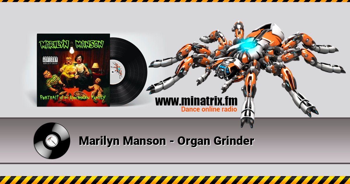 Marilyn Manson - Organ Grinder Marilyn Manson - Organ Grinder Listen online and download MP3