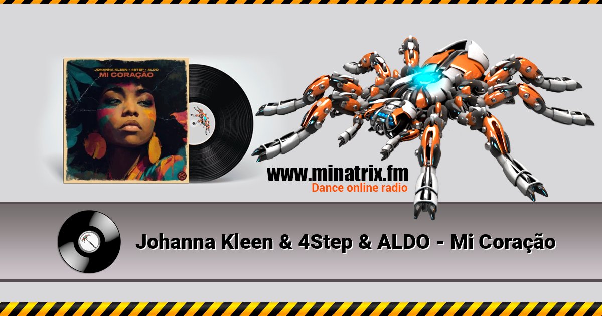 Johanna Kleen & 4Step & ALDO - Mi Coração Listen online and download MP3
