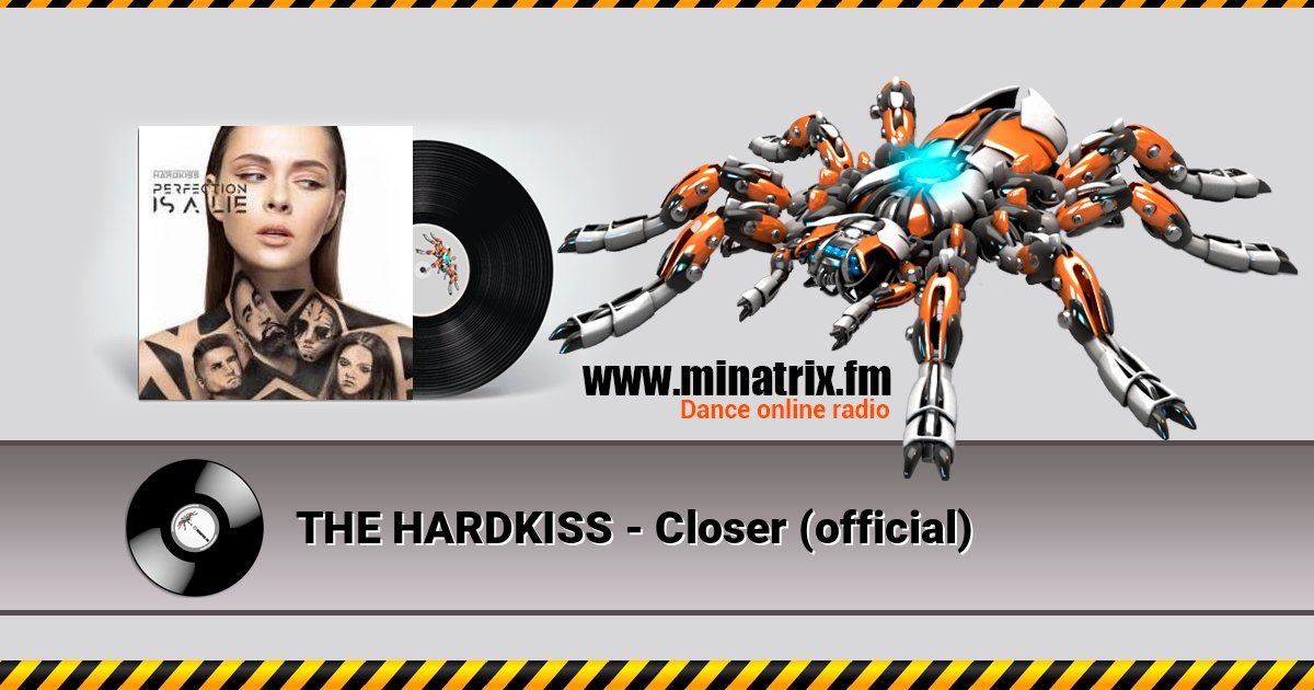 THE HARDKISS - Closer (official) THE HARDKISS - Closer (official) Listen online and download MP3