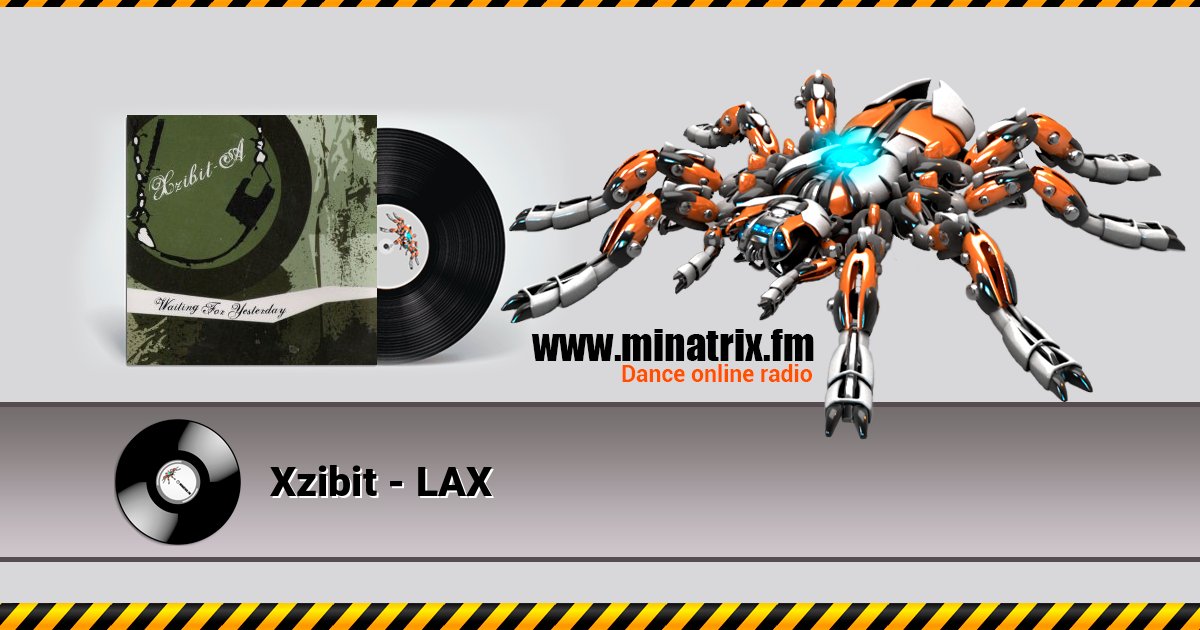 Xzibit - LAX Xzibit - LAX Listen online and download MP3