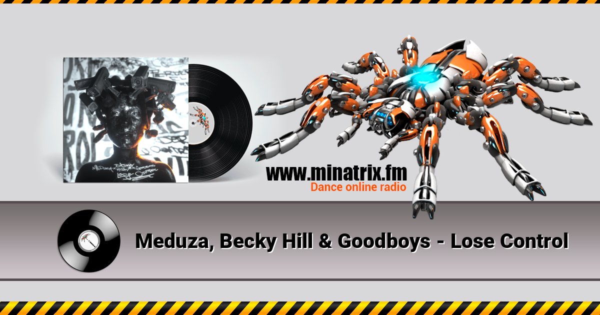 Meduza, Becky Hill & Goodboys - Lose Control Listen online and download MP3