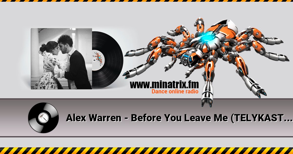 Alex Warren - Before You Leave Me (TELYKAST Remix) Listen online and download MP3