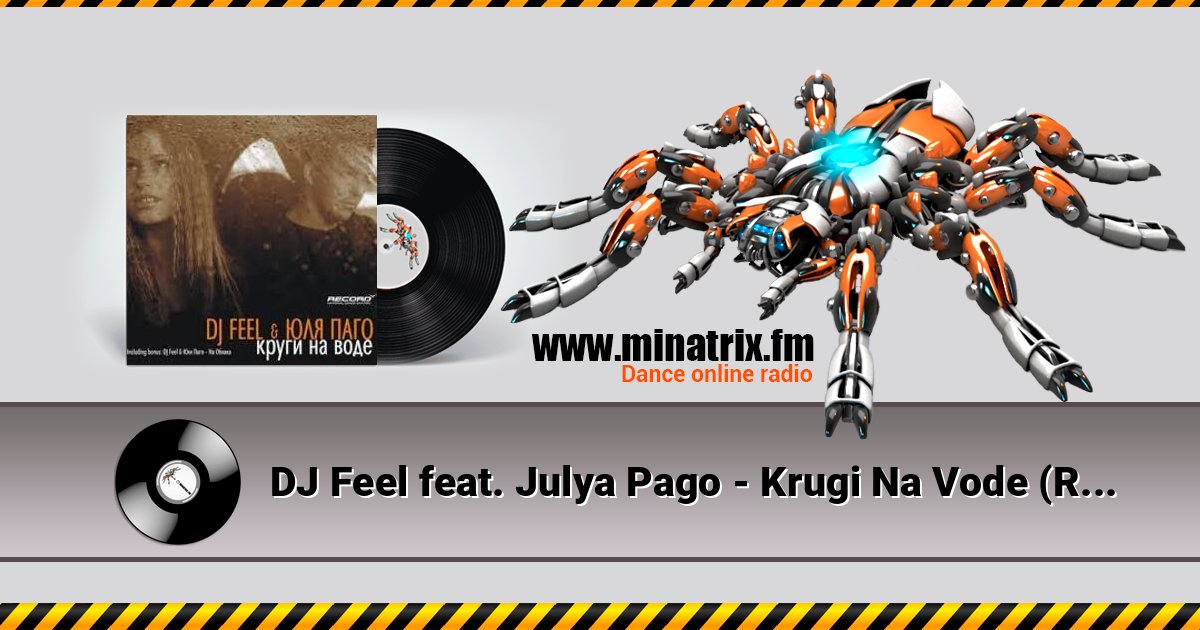 DJ Feel feat. Julya Pago - Krugi Na Vode (Radio Version) Listen online and download MP3