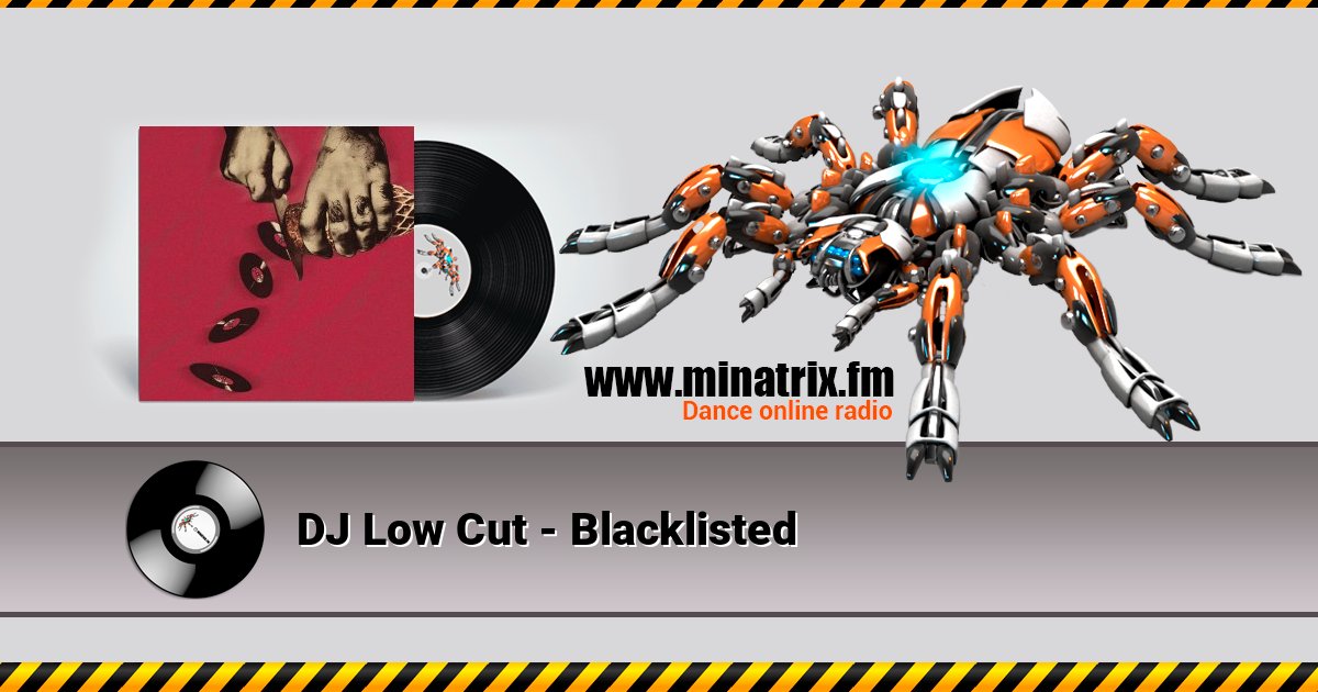 DJ Low Cut - Blacklisted Listen online and download MP3