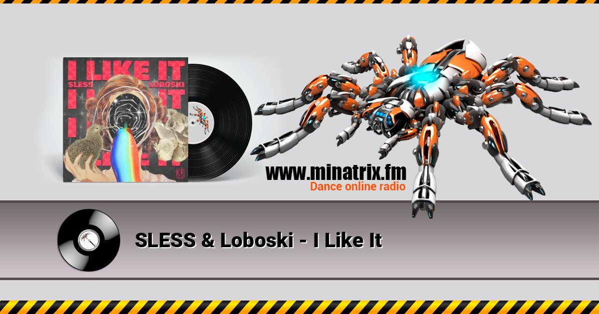 SLESS & Loboski - I Like It SLESS & Loboski - I Like It Listen online and download MP3