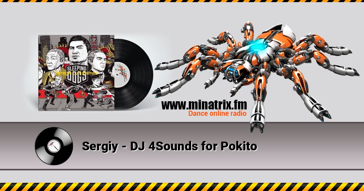 Sergiy - DJ 4Sounds for Pokito Sergiy - DJ 4Sounds for Pokito Listen online and download MP3