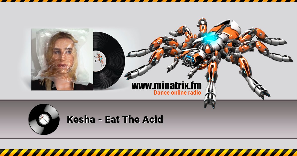 Kesha - Eat The Acid Listen online and download MP3