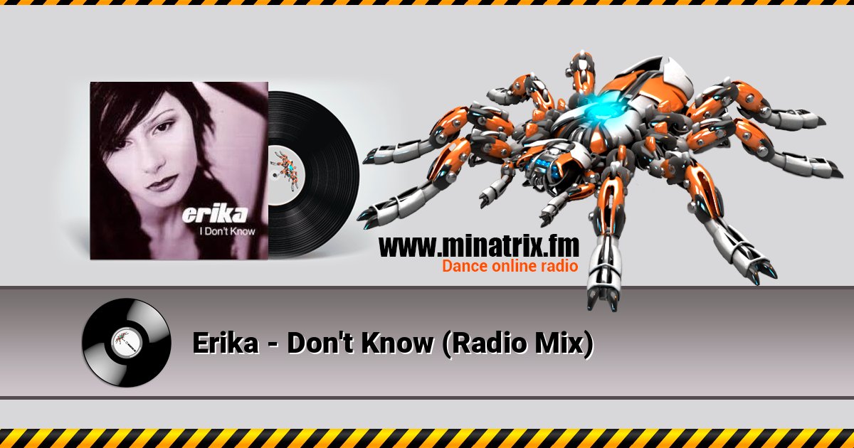 Erika - Don't Know (Radio Mix) Erika - Don't Know (Radio Mix) Listen online and download MP3