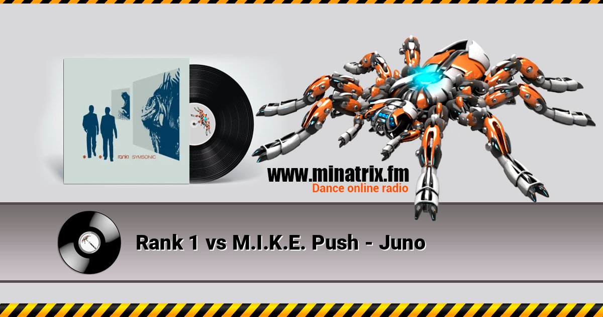Rank 1 vs M.I.K.E. Push - Juno Listen online and download MP3