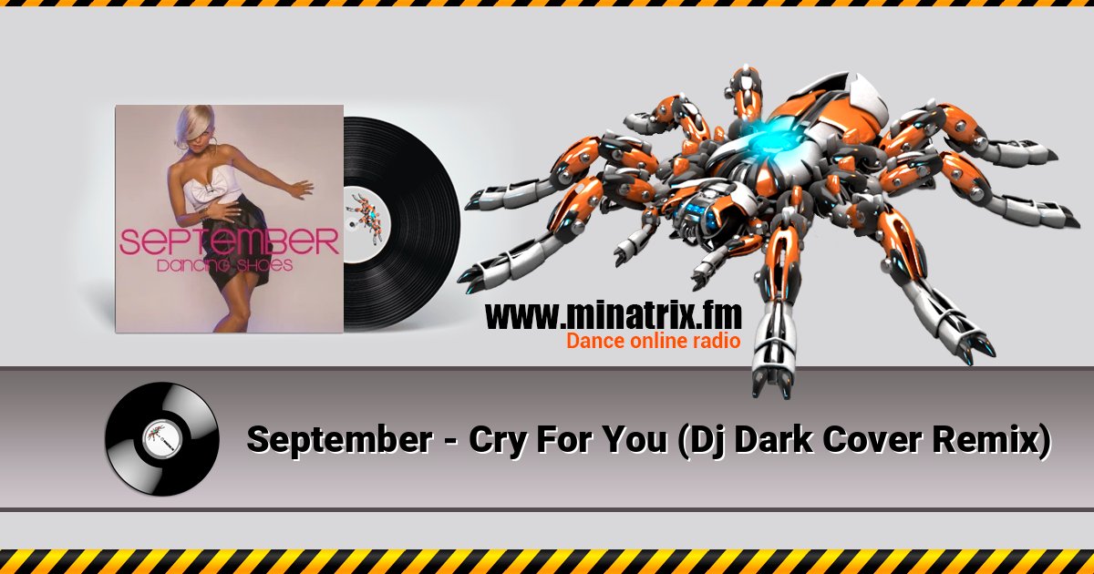September - Cry For You (Dj Dark Cover Remix) September - Cry For You (Dj Dark Cover Remix) Listen online and download MP3