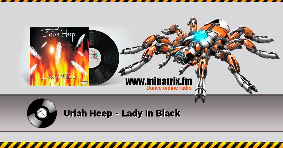 Uriah Heep - Lady In Black Uriah Heep - Lady In Black Listen online and download MP3