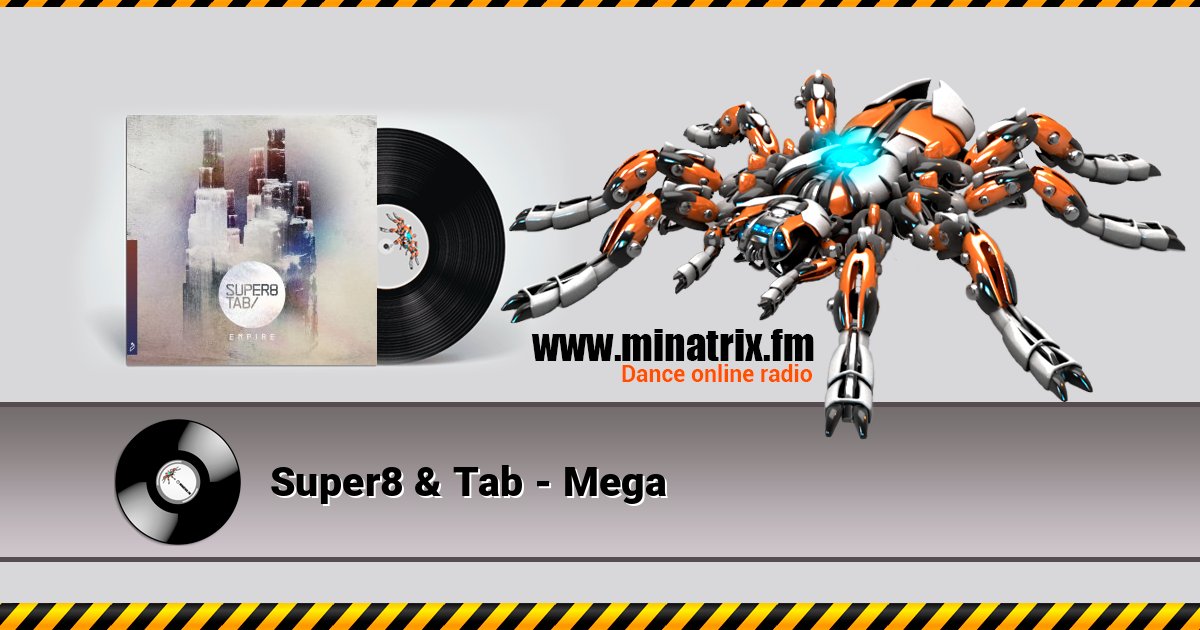 Super8 & Tab - Mega Listen online and download MP3