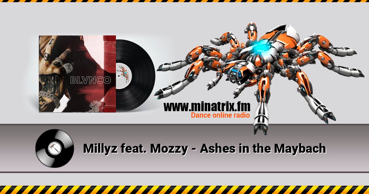 Millyz feat. Mozzy - Ashes in the Maybach Listen online and download MP3