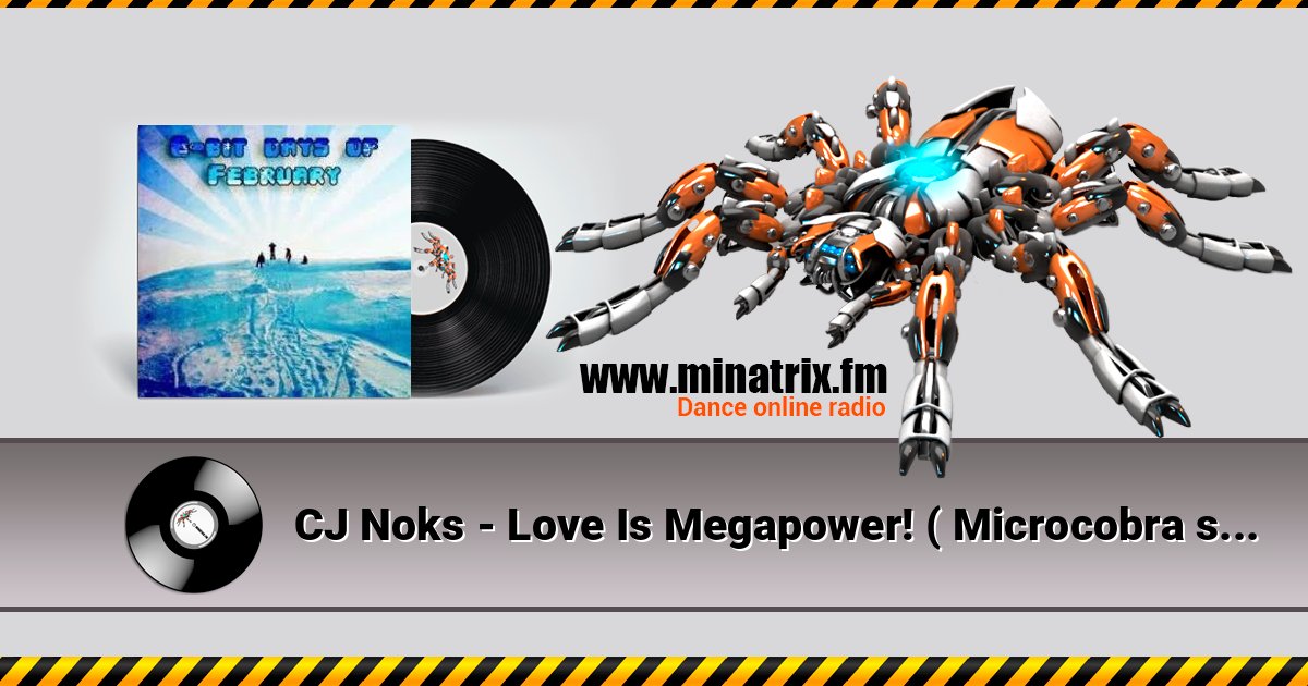 CJ Noks - Love Is Megapower! ( Microcobra sweet energy mix ) Listen online and download MP3