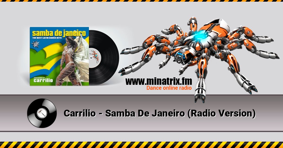 Carrilio - Samba De Janeiro (Radio Version) Carrilio - Samba De Janeiro (Radio Version) Listen online and download MP3