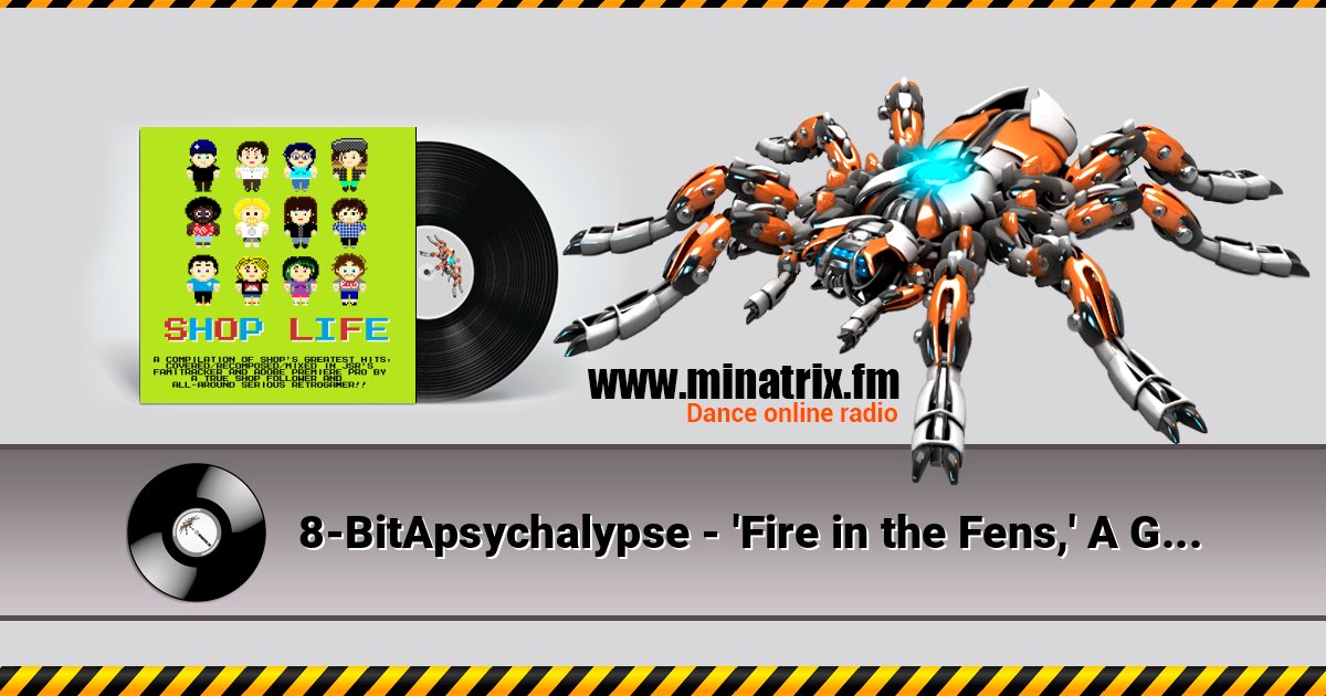 8-BitApsychalypse - 'Fire in the Fens,' A Guy Named Guy 8-BitApsychalypse - 'Fire in the Fens,' A Guy Named Guy Listen online and download MP3