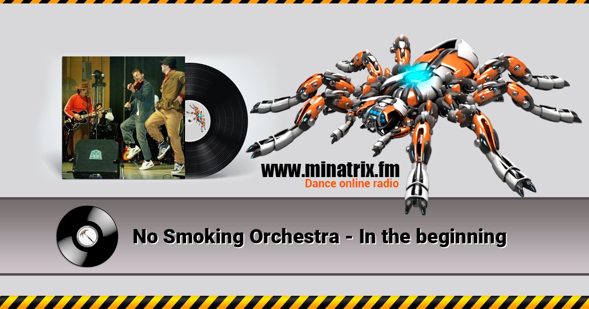 No Smoking Orchestra - In the beginning No Smoking Orchestra - In the beginning Listen online and download MP3