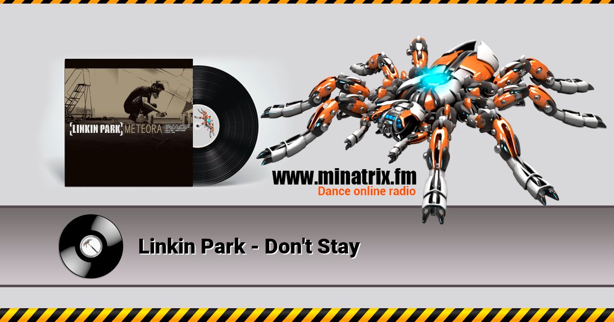 Linkin Park - Don't Stay Listen online and download MP3