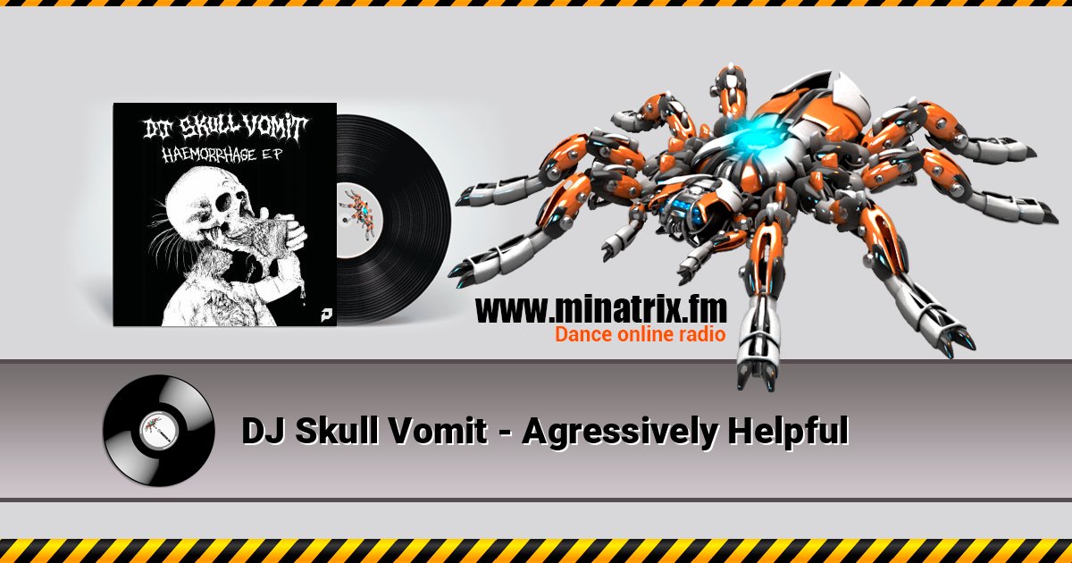 DJ Skull Vomit - Agressively Helpful DJ Skull Vomit - Agressively Helpful Listen online and download MP3