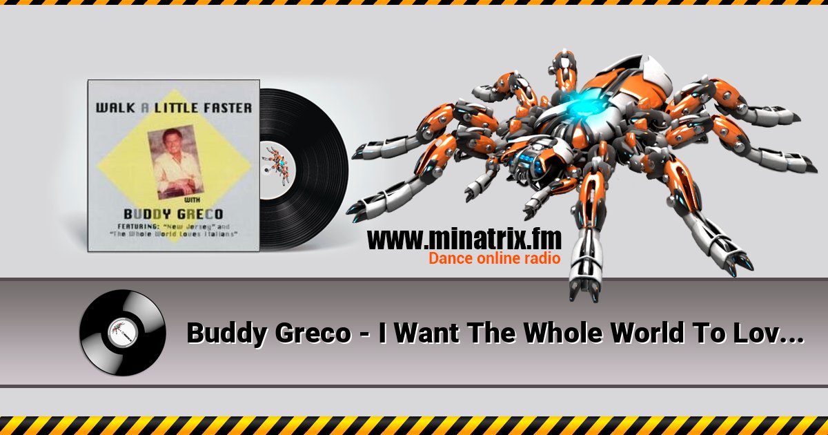 Buddy Greco - I Want The Whole World To Love You Buddy Greco - I Want The Whole World To Love You Listen online and download MP3
