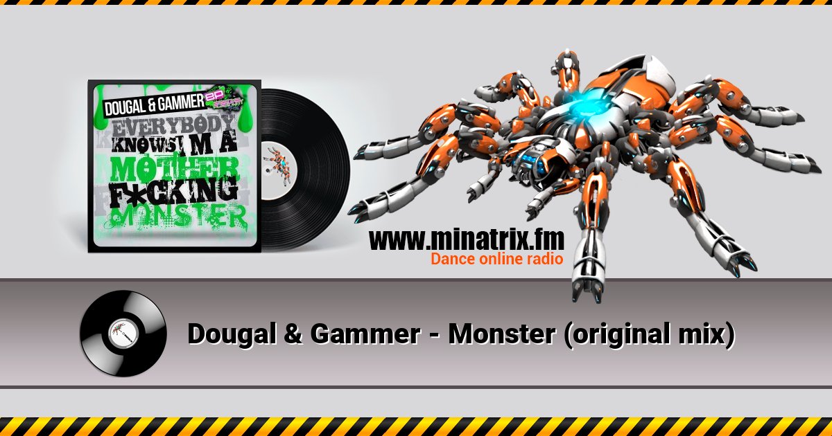 Dougal & Gammer - Monster (original mix) Listen online and download MP3