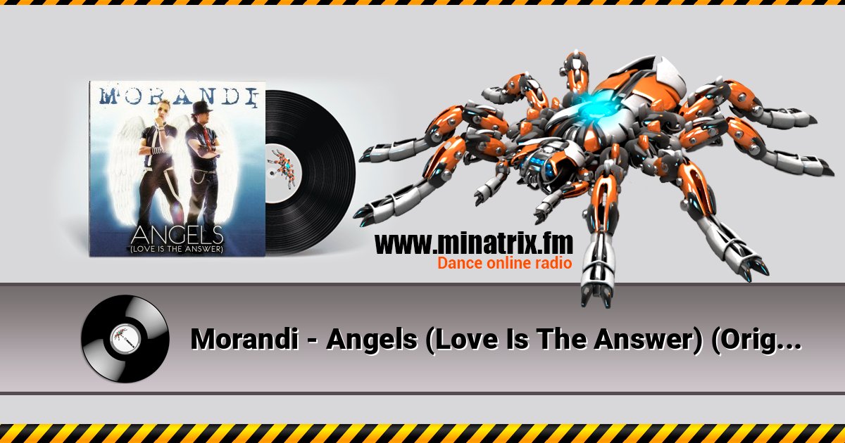 Morandi - Angels (Love Is The Answer) (Original Mix) Morandi - Angels (Love Is The Answer) (Original Mix) Listen online and download MP3