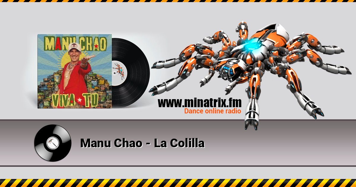 Manu Chao - La Colilla Manu Chao - La Colilla Listen online and download MP3