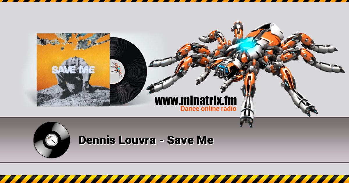 Dennis Louvra - Save Me Listen online and download MP3
