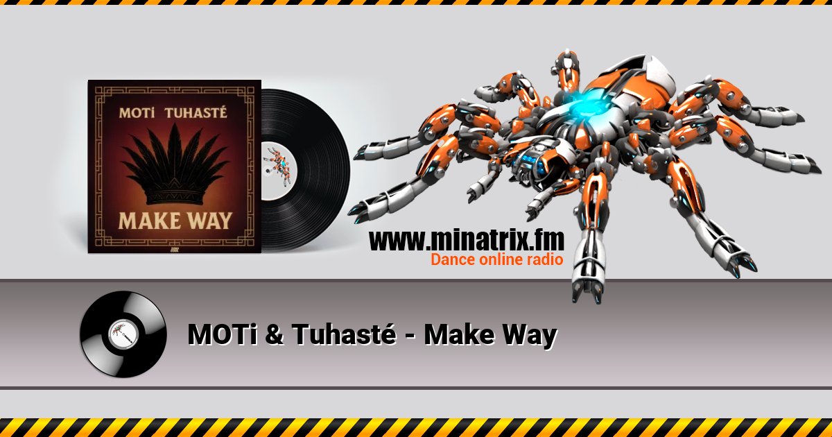 MOTi & Tuhasté - Make Way Listen online and download MP3