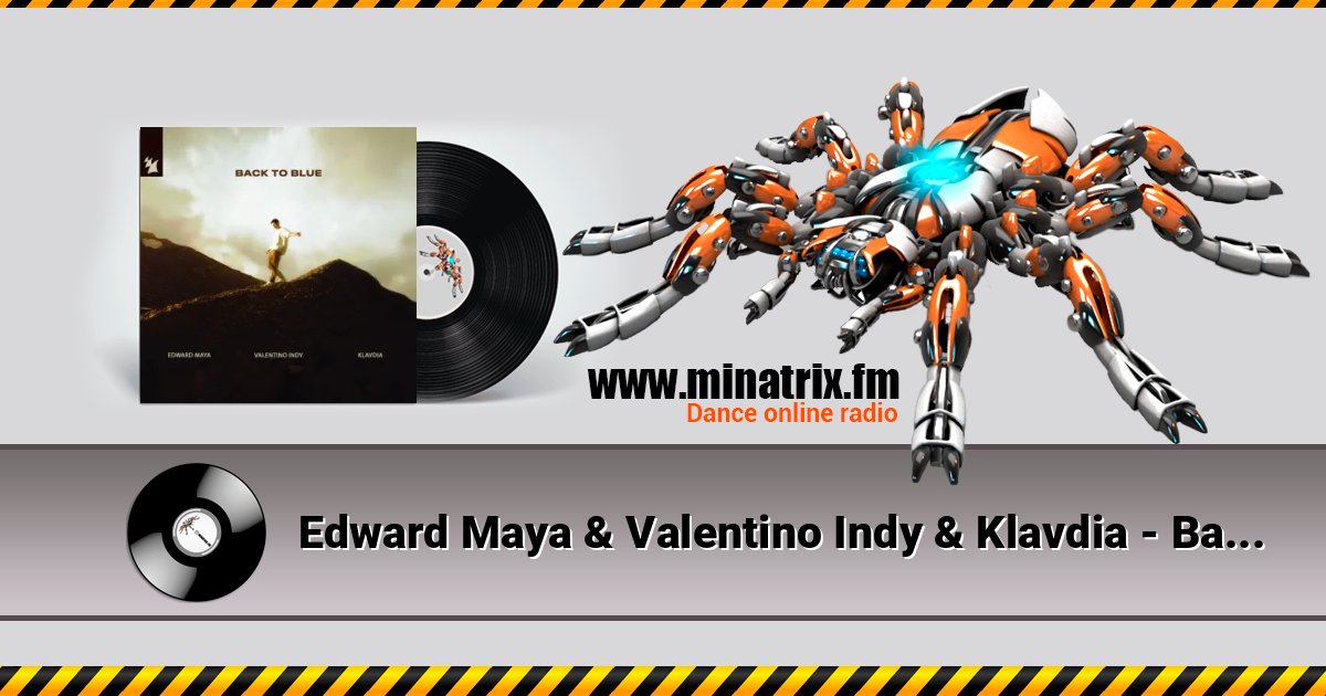 Edward Maya & Valentino Indy & Klavdia - Back to Blue Listen online and download MP3