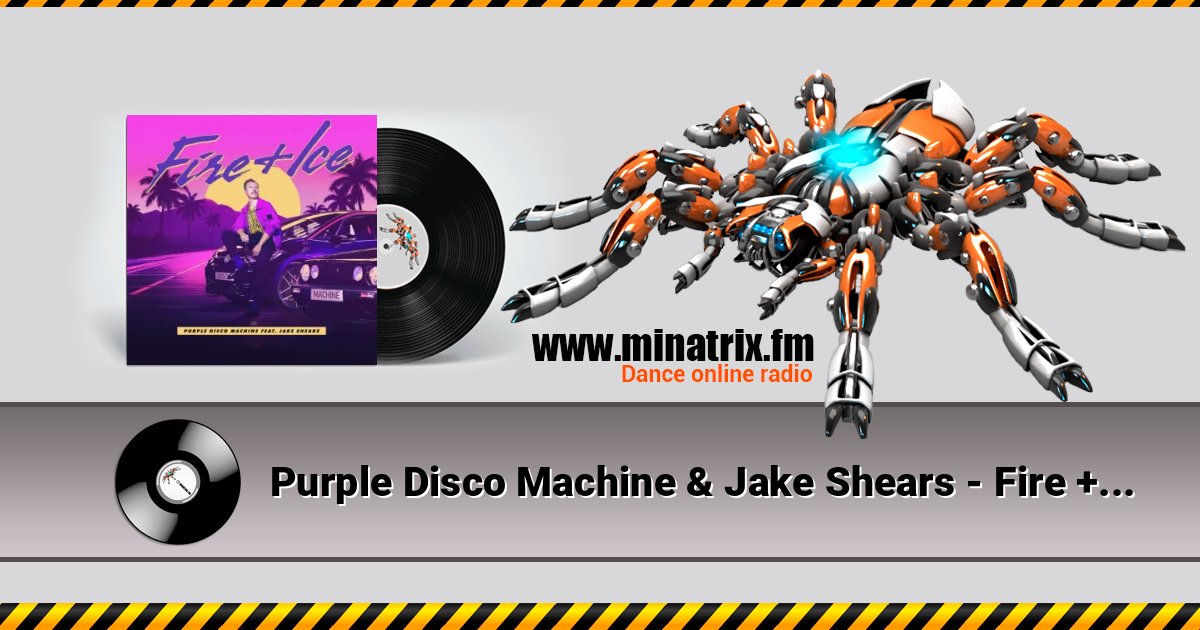 Purple Disco Machine & Jake Shears - Fire + Ice Listen online and download MP3