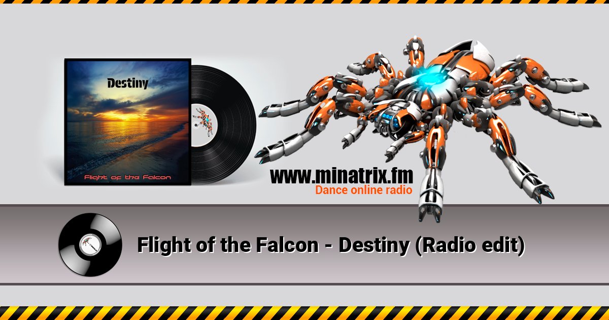 Flight of the Falcon - Destiny (Radio edit) Flight of the Falcon - Destiny (Radio edit) Listen online and download MP3
