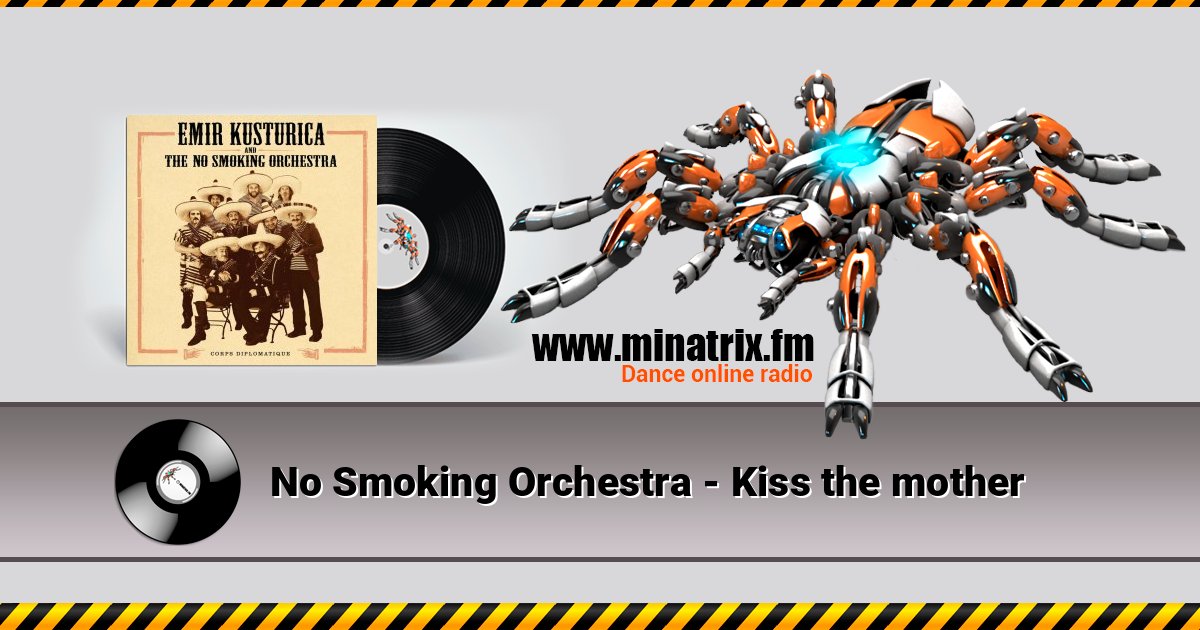 No Smoking Orchestra - Kiss the mother No Smoking Orchestra - Kiss the mother Listen online and download MP3