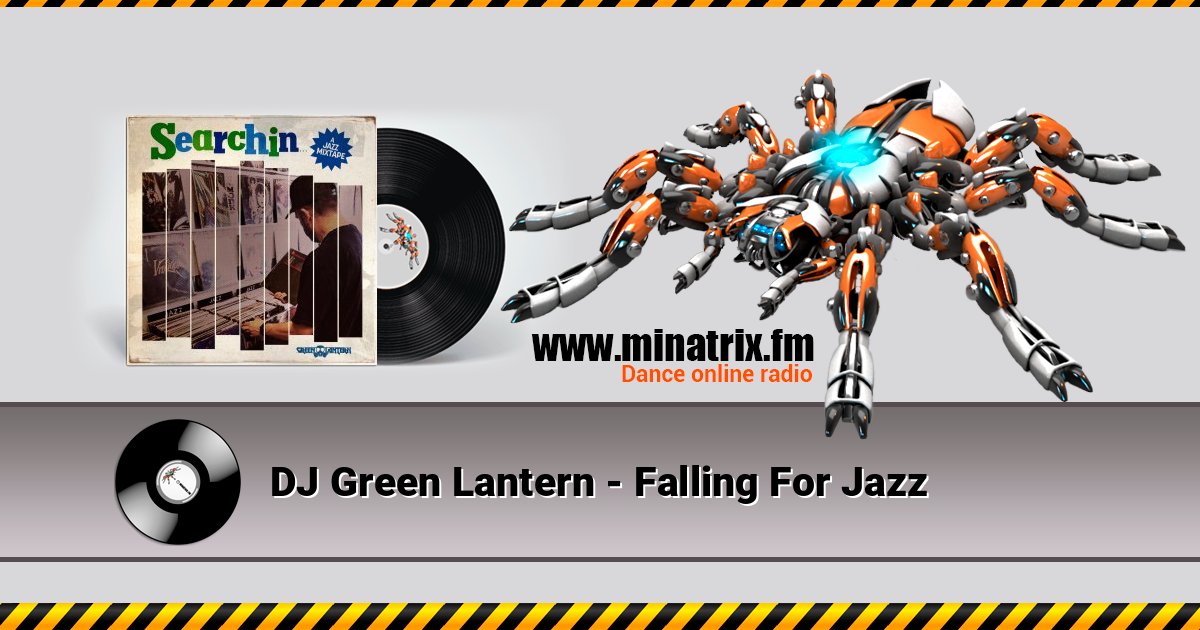 DJ Green Lantern - Falling For Jazz DJ Green Lantern - Falling For Jazz Listen online and download MP3
