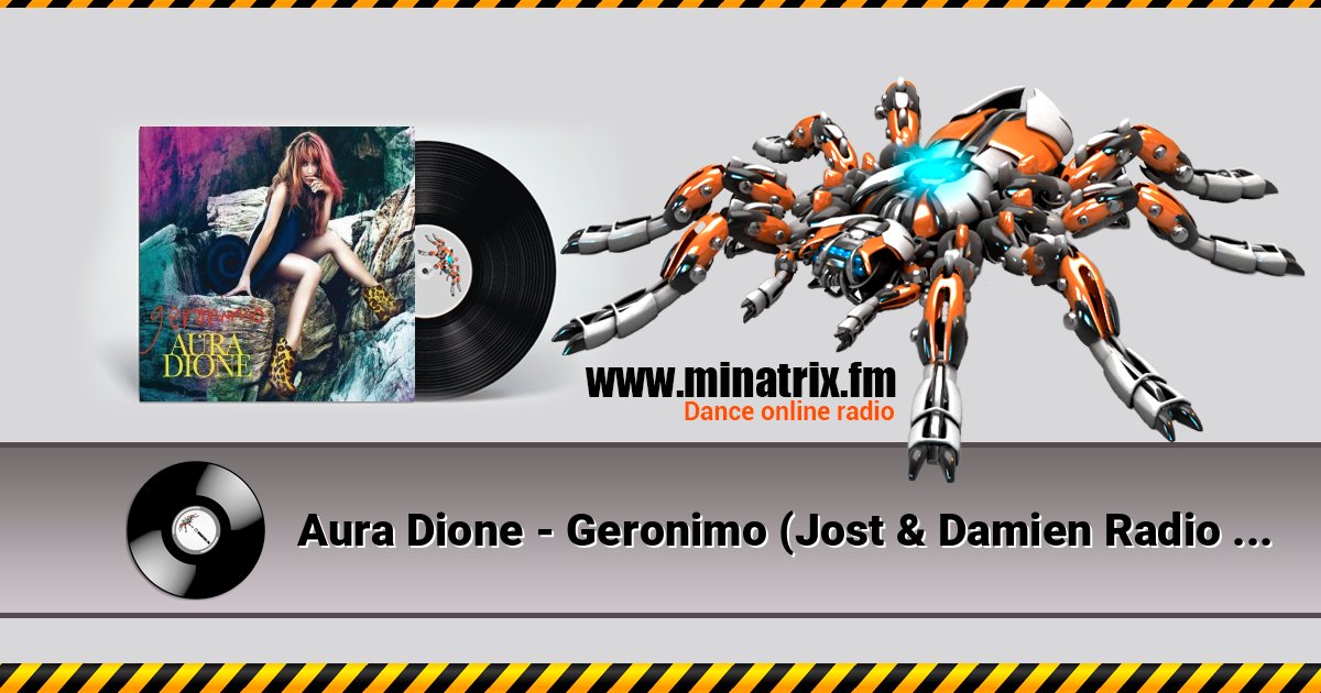 Aura Dione - Geronimo (Jost & Damien Radio Mix) Aura Dione - Geronimo (Jost & Damien Radio Mix) Listen online and download MP3