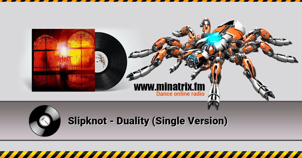 Slipknot - Duality (Single Version) Slipknot - Duality (Single Version) Listen online and download MP3
