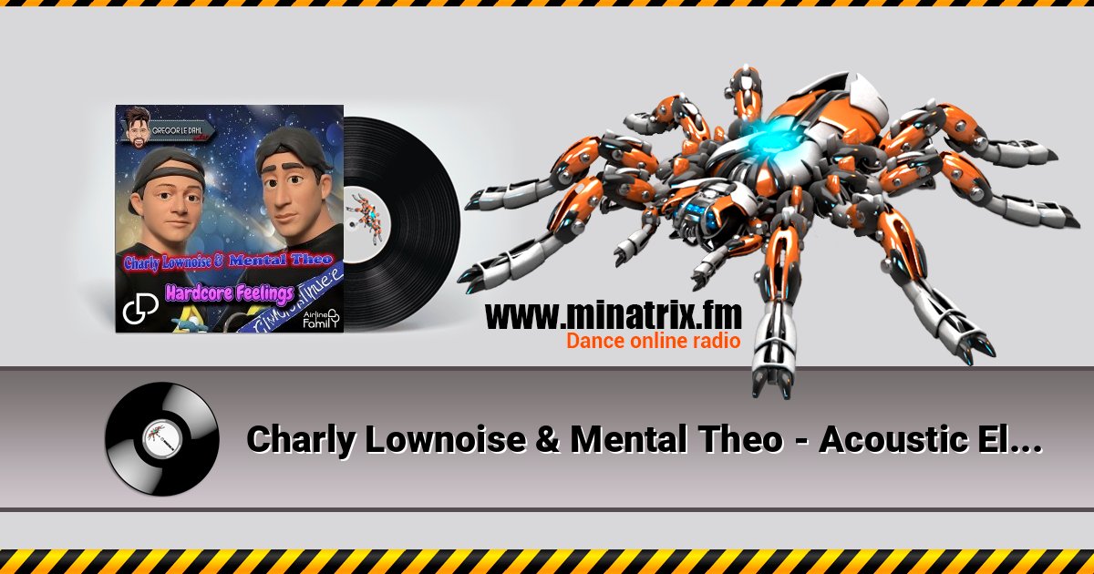 Charly Lownoise & Mental Theo - Acoustic Elements Charly Lownoise & Mental Theo - Acoustic Elements Listen online and download MP3