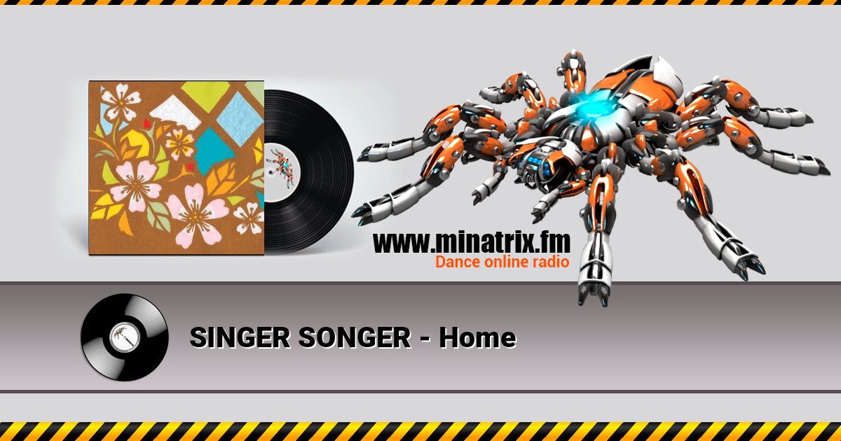 SINGER SONGER - Home Listen online and download MP3