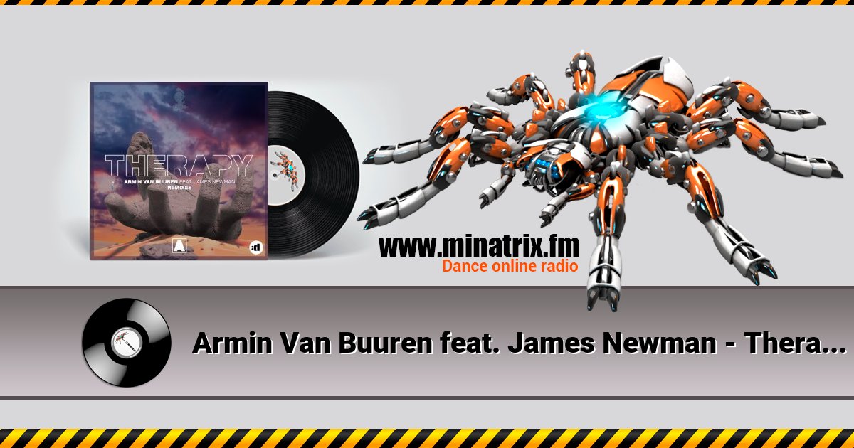 Armin Van Buuren feat. James Newman - Therapy (Leo Reyes extended remix) Listen online and download MP3