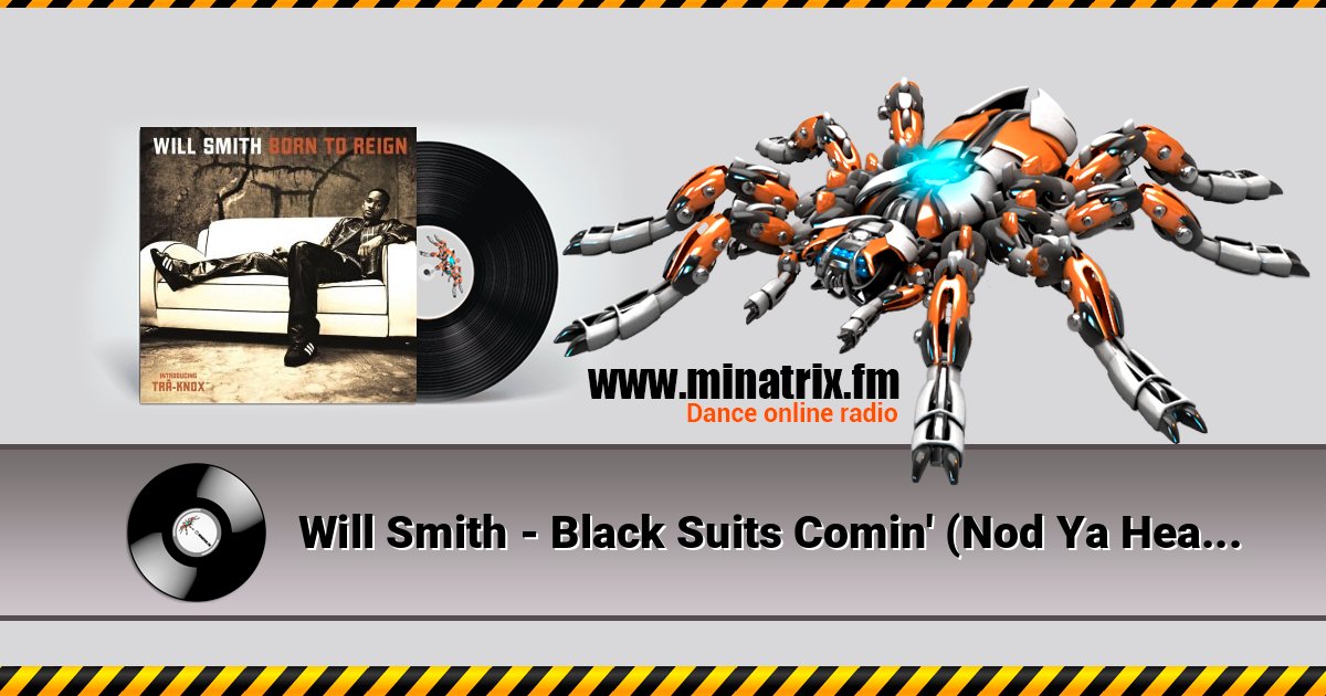 Will Smith - Black Suits Comin' (Nod Ya Head) Listen online and download MP3