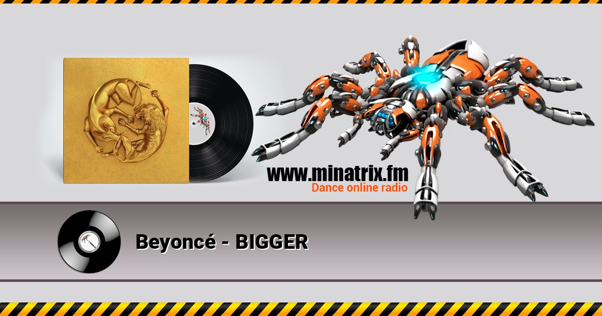 Beyoncé - BIGGER Listen online and download MP3