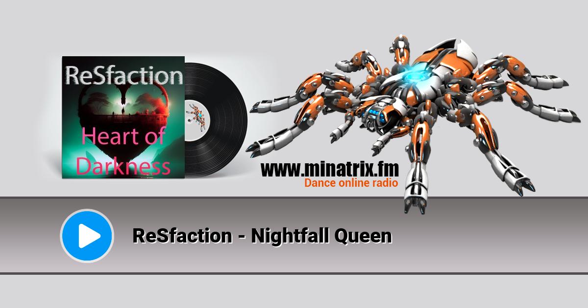 ReSfaction - Nightfall Queen Listen online and download MP3