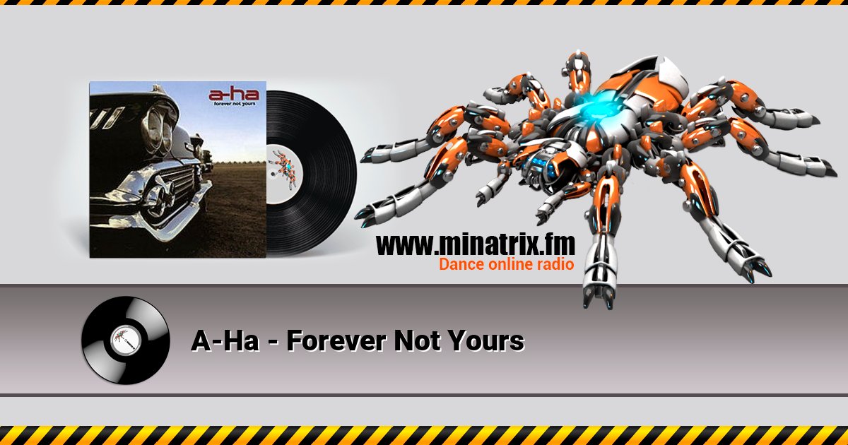 A-Ha - Forever Not Yours Listen online and download MP3
