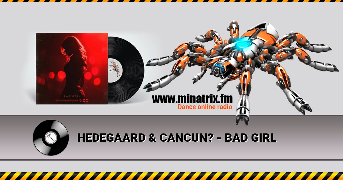 HEDEGAARD & CANCUN? - BAD GIRL HEDEGAARD & CANCUN? - BAD GIRL Listen online and download MP3