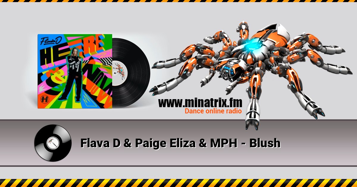 Flava D & Paige Eliza & MPH - Blush Listen online and download MP3