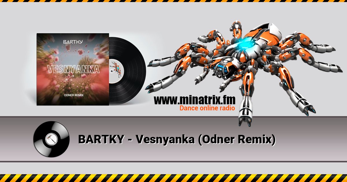 BARTKY - Vesnyanka (Odner Remix) Listen online and download MP3