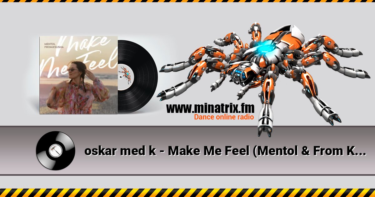 oskar med k - Make Me Feel (Mentol & From Ksusha Cover Remix) Listen online and download MP3
