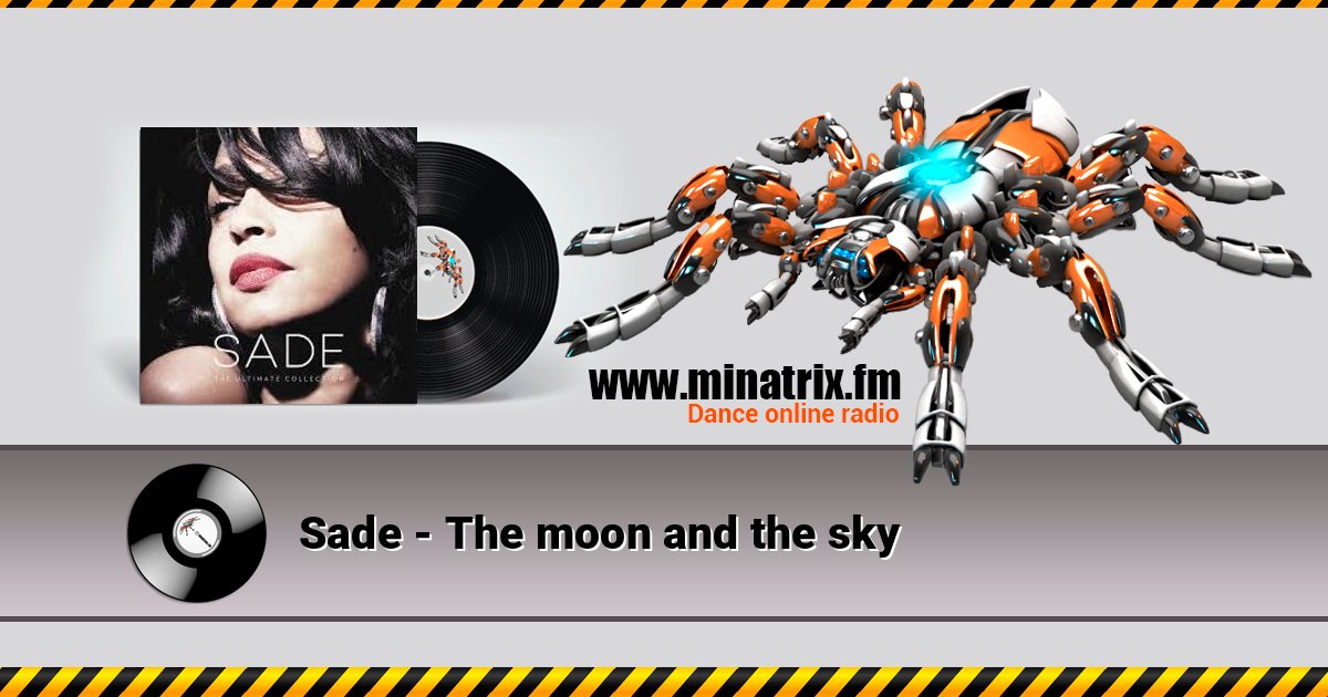 Sade - The moon and the sky Listen online and download MP3